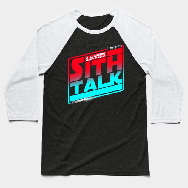 Sith Talk Baseball T-Shirt by ClashingSabers